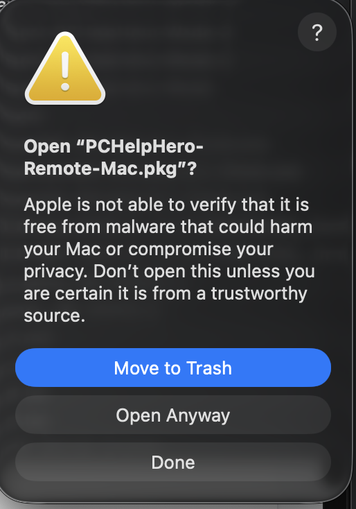 Popup asking to open PCHelpHero-Remote-Mac.pkg with Move to Trash, Open Anyway and Done buttons
